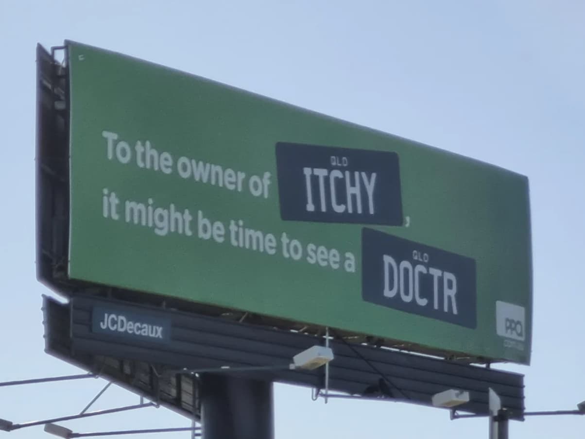 billboard - Old To the owner of Itchy it might be time to see a Glo Doctr Pro JCDecaux